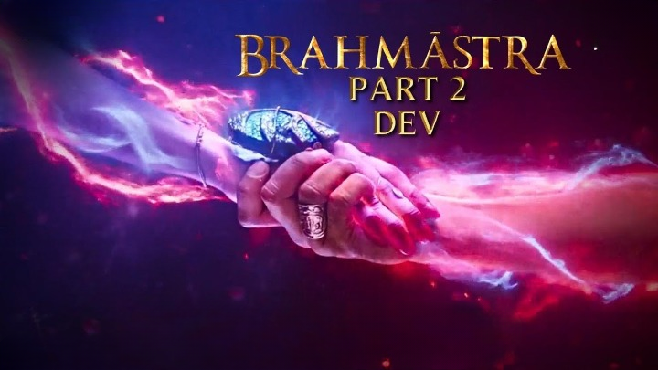 Brahmastra Part 2 Dev Movie