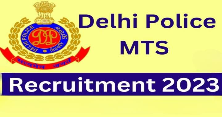 Delhi_police_MTS_Recruitment _2023