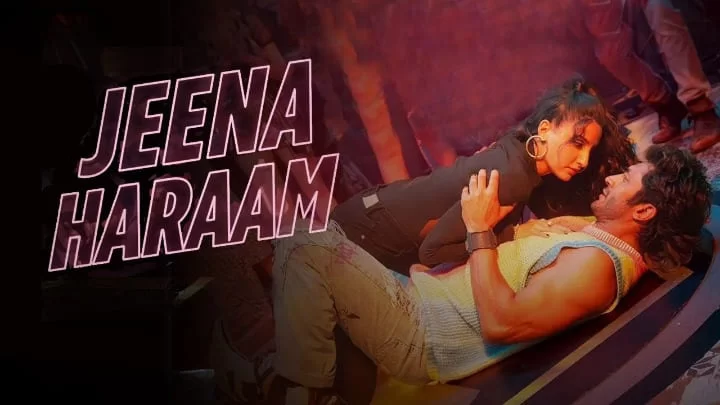 Jeena Haraam Song