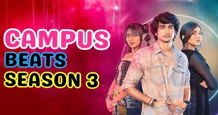 Campus Beats Season3 Amazon MiniTV