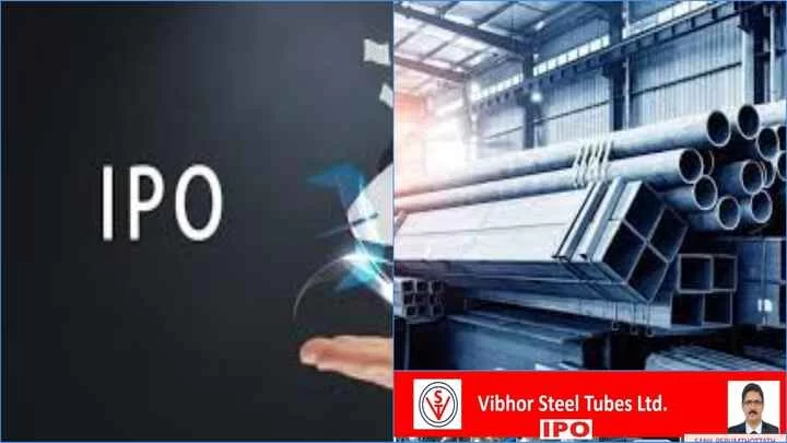 Vibhor Steel Tubes IPO