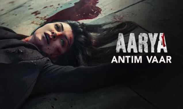 Aarya Season 3 antim War