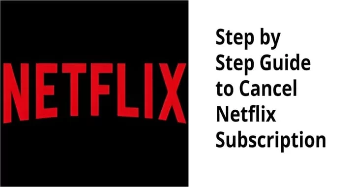 Netflix Subscription Cancel Guide