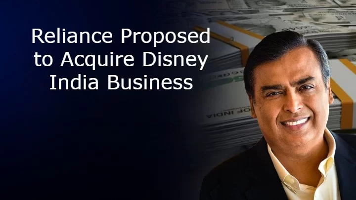 Reliance Acquire Disney India Business